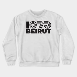 Beirut 75 (Light Color shirt) Crewneck Sweatshirt